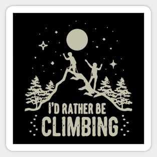 I'd Rather Be Climbing. Retro Sticker